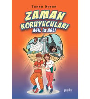 Zaman Koruyucuları Asil ile Aslı