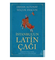 İstanbul’un Latin Çağı - Dördüncü Haçlı Seferi, Latin İstilası ve Latin Krallığı