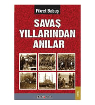 Savaş Yıllarından Anılar