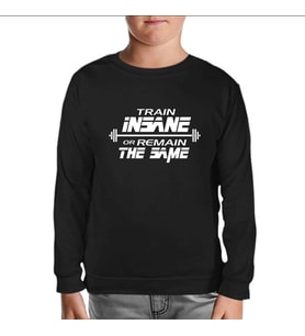 Bodybuilding - Train Insane Siyah Çocuk Sweatshirt