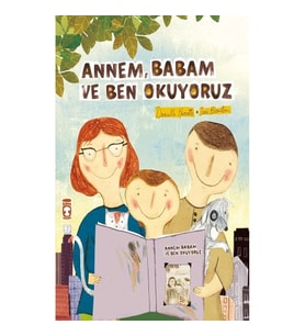 Annem Babam Ve Ben Okuyoruz