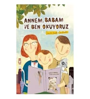 Annem Babam Ve Ben Okuyoruz