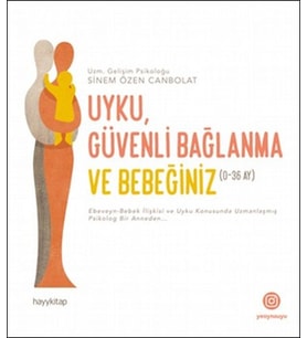 Uyku, Güvenli Bağlanma ve Bebeğiniz (0-36 Ay)