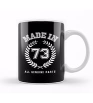 1973 Made In 73 All Genuine Parts Kupa Bardak Porselen