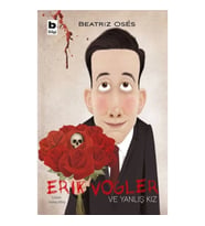 Erik Vogler ve Yanlış Kız