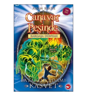 Canavar Peşinde 34 - Bataklık Adamı Kasvet