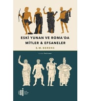 Eski Yunan Ve Roma’da Mitler &amp; Efsaneler
