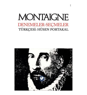 Montaigne Denemeler Seçmeler