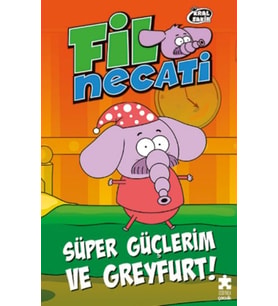 Fil Necati 4 - Süper Güçlerim ve Greyfurt