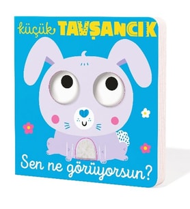 Küçük Tavşancık Sen Ne Görüyorsun?