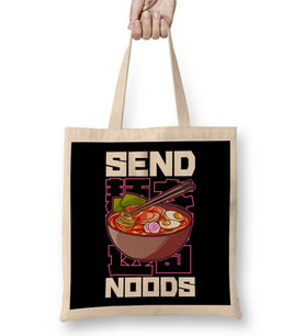 Funny Send Noods Anime Gamer Pho Ramen Noodle Pun Bez Çanta Uzun Saplı