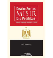 Sonrası Mısır Dış Politikası: Dönüşüm Arayışından Meşruiyet Çıkmazına