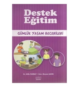 Destek Eğitim - Günlük Yaşam Becerileri