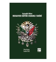 Selanikli Hilmi Musavver Büyük Osmanlı Tarihi
