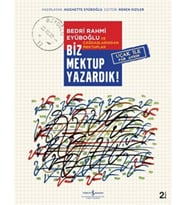 Biz Mektup Yazardık - Kolektif