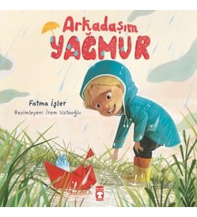 Arkadaşım Yağmur