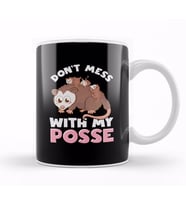 Cute & Funny Don t Mess With My Posse Possum Family Pun Kupa Bardak Porselen