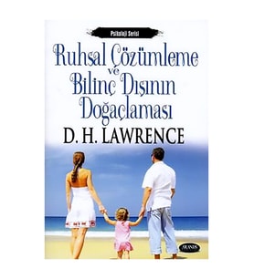 Ruhsal Çözümleme Ve Bilinçdışının Doğaçlaması David Herbert Lawre Kapak Değişebilir
