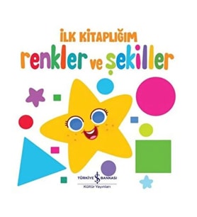 Renkler Ve Şekiller - İlk Kitaplığım