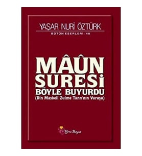 Maun Suresi Böyle Buyurdu: Din Maskeli Zulme Tanrı'Nın Vuruşu (Krem)