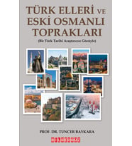 TÜRK ELLERİ VE ESKİ OSMANLI TOPRAKLARI