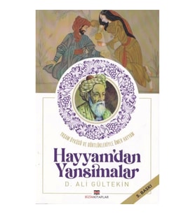 Hayyam'dan Yansımalar