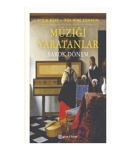 Müziği Yaratanlar - Barok Dönem