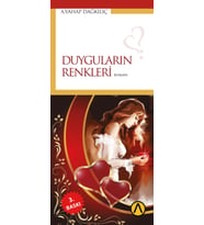 Duyguların Renkleri - A. Vahap Dağkılıç