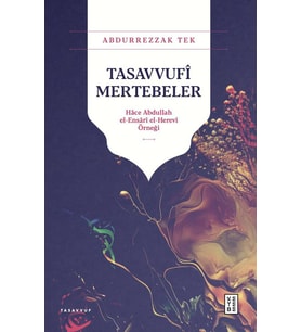 Tasavvufî Mertebeler Abdurrezzak Tek
