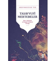 Tasavvufî Mertebeler Abdurrezzak Tek