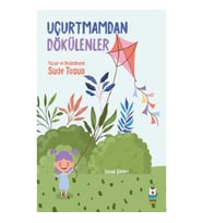 Uçurtmamdan Dökülenler