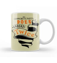 Opportunity Does Knocks Twice Kupa Bardak Porselen