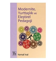 Modernite, Yurttaşlık Ve Eleştirel Pedagoji