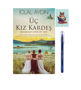 Üç Kız Kardeş - Iclal Aydın - Artemis 9786053043249 (KALEM VE NOT DEFTERLİ) (Renksiz)