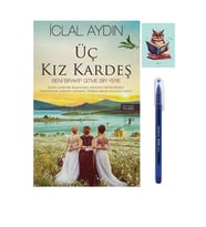 Üç Kız Kardeş - Iclal Aydın - Artemis 9786053043249 (KALEM VE NOT DEFTERLİ) (Renksiz)