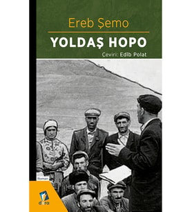 Yoldaş Hopo - Ereb Şemo (Renksiz)
