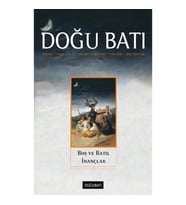 Doğu Batı Dergisi Sayı 84 - Boş ve Batıl İnançlar
