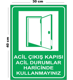 Metal Acil Çıkış Kapısı Acil Durumlar Haricinde Kullanmayınız 30cm x 40cm A3 Büyüklüğünde Uyarı