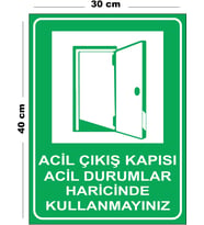 Metal Acil Çıkış Kapısı Acil Durumlar Haricinde Kullanmayınız 30cm x 40cm A3 Büyüklüğünde Uyarı