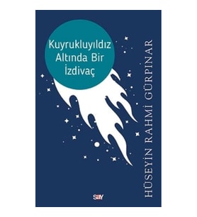 Kuyrukluyıldız Altında Bir İzdivaç