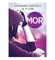 Mor - Kahraman Tazeoğlu ve M. H. Kan