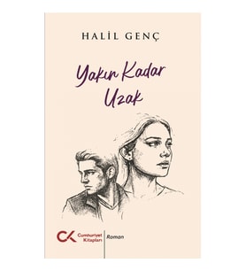 Yakın Kadar Uzak