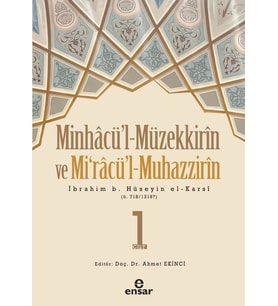 Minhacü’l - Müzekkirin ve Mira’cül - Muhazzirin 1.Cilt