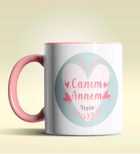 Kişiye Özel Canım Annem Tasarımlı Pembe Kupa Bardak (Pembe)