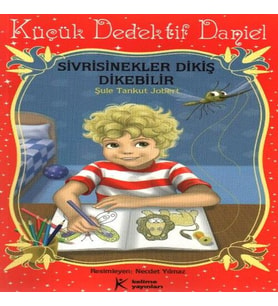 Küçük Dedektif Daniel - Sivrisinekler Dikiş Dikebilir
