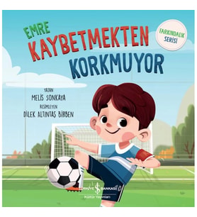 Emre Kaybetmekten Korkuyor - Farkındalık Serisi