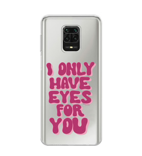 Redmi Note 9 Pro / 9s Uyumlu Have Eyes For You Tasarımlı Şeffaf Telefon Kılıfı