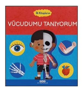 İlk Kitaplarım - Vücudumu Tanıyorum