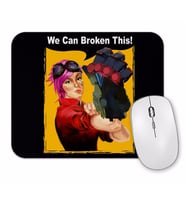 We Can Broken This Mouse Pad