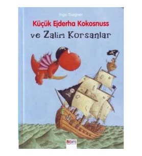 Küçük Ejderha Kokosnuss ve Zalim Korsanlar